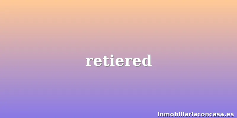 retiered