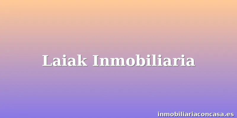 Laiak Inmobiliaria