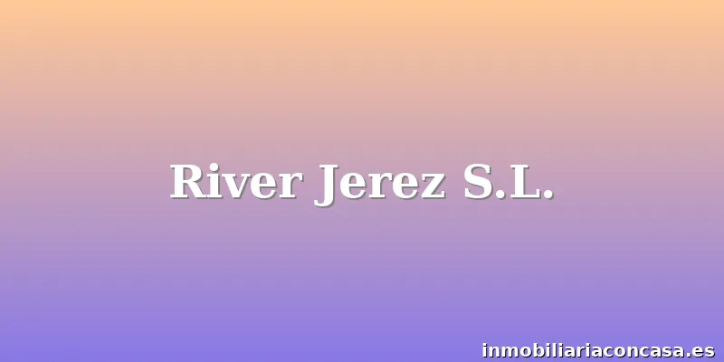 River Jerez S.L.