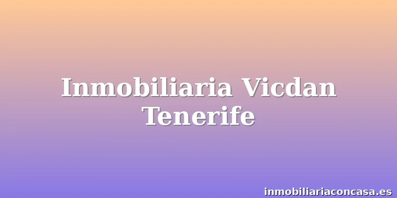 Inmobiliaria Vicdan Tenerife