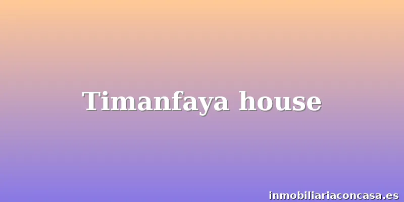 Timanfaya house