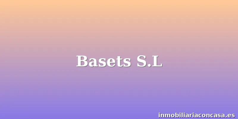 Basets S.L