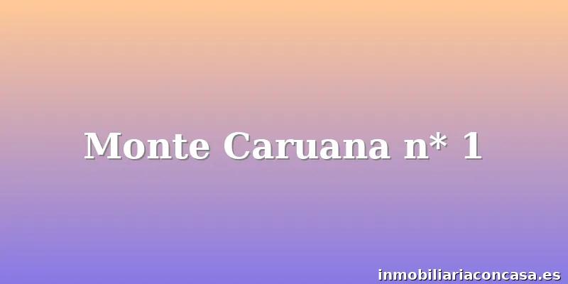 Monte Caruana n* 1
