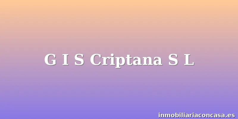 G I S Criptana S L