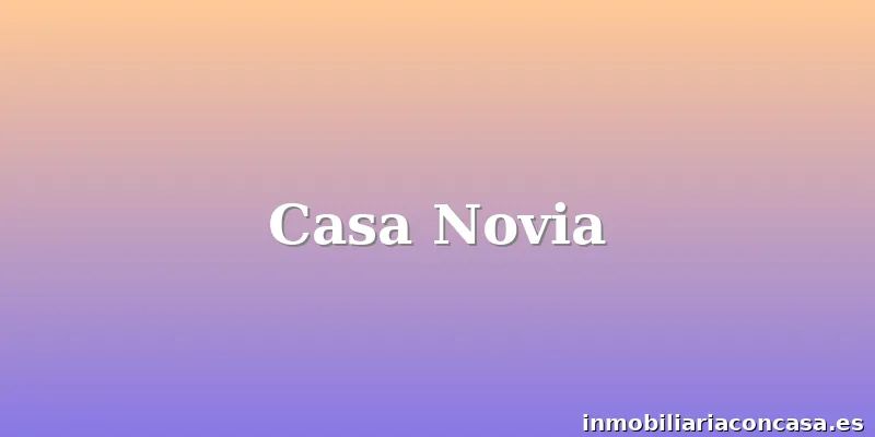 Casa Novia