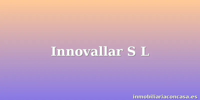 Innovallar S L