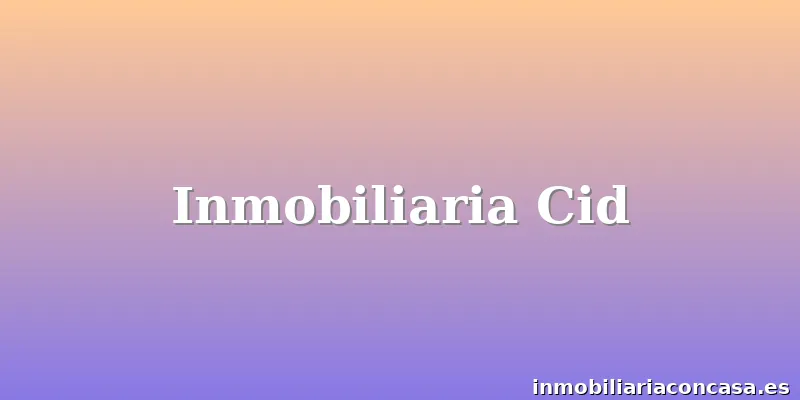 Inmobiliaria Cid