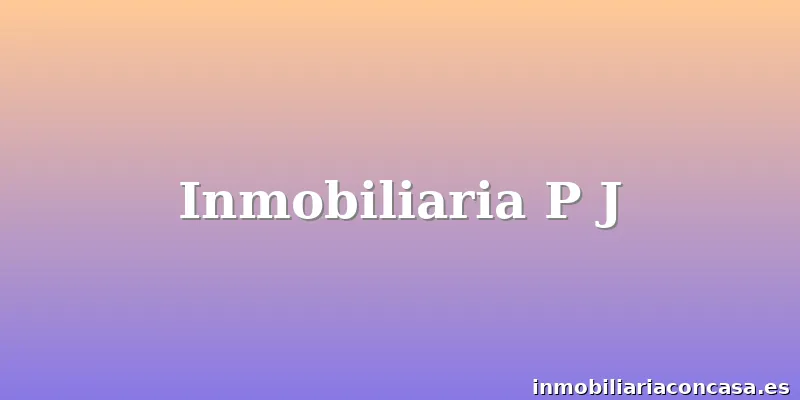 Inmobiliaria P J