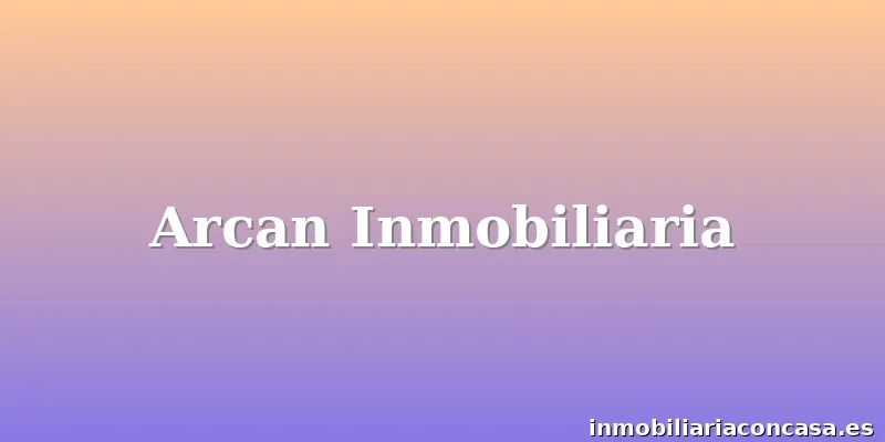 Arcan Inmobiliaria