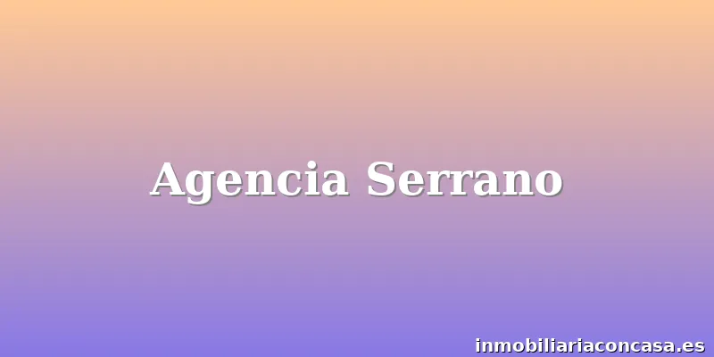 Agencia Serrano