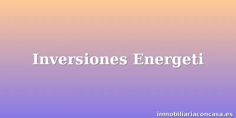 Inversiones Energeti