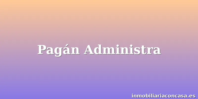 Pagán Administra