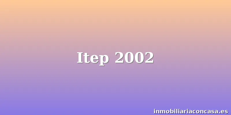 Itep 2002