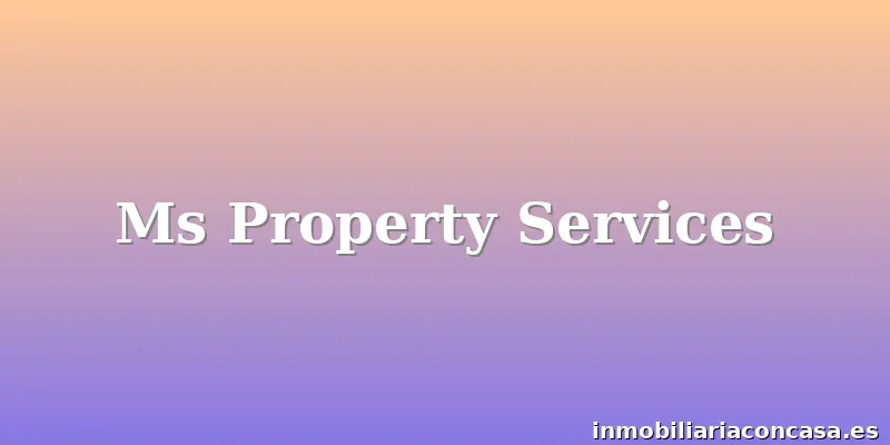 Ms Property Services