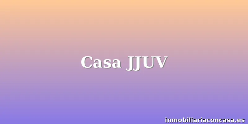 Casa JJUV