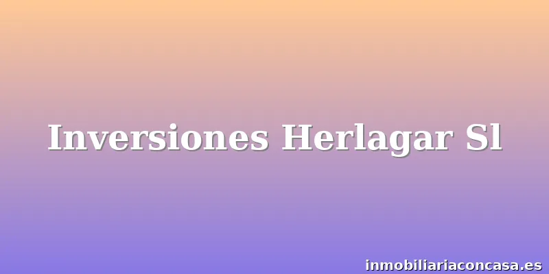 Inversiones Herlagar Sl