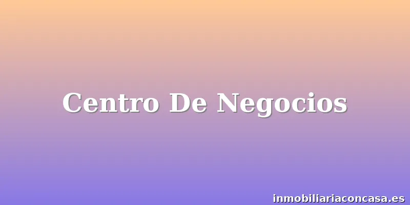Centro De Negocios