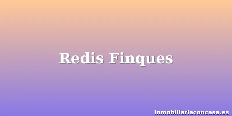 Redis Finques