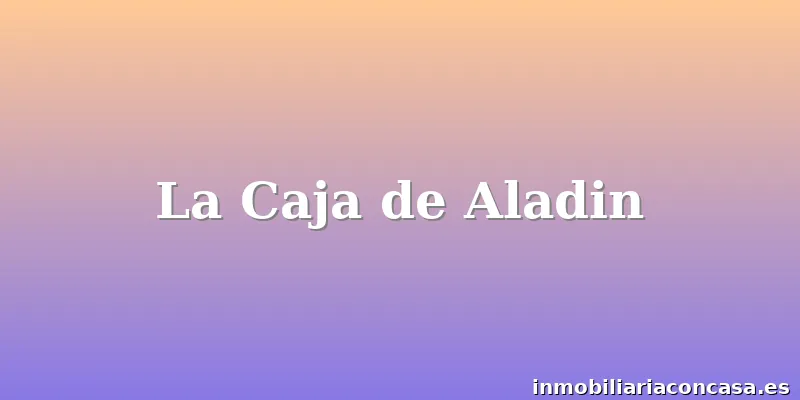 La Caja de Aladin