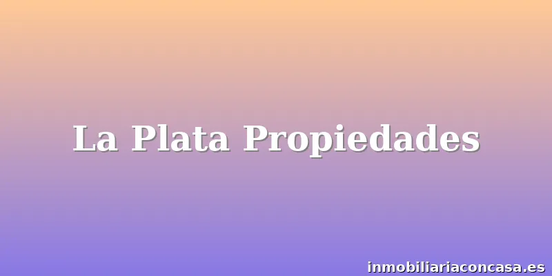La Plata Propiedades