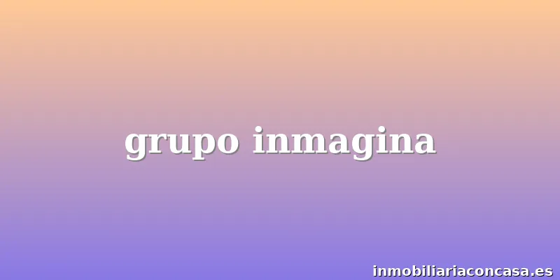 grupo inmagina