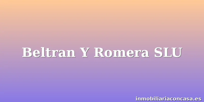 Beltran Y Romera SLU
