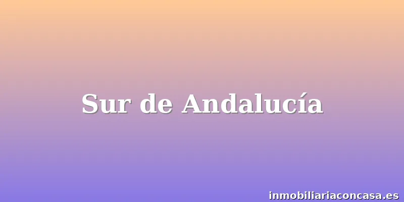 Sur de Andalucía