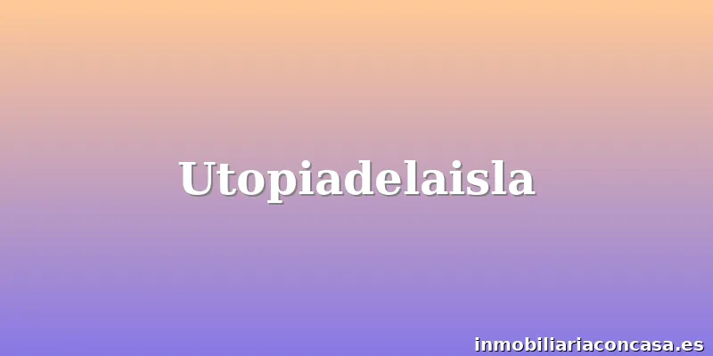 Utopiadelaisla