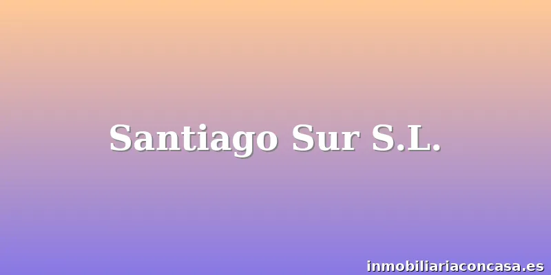 Santiago Sur S.L.