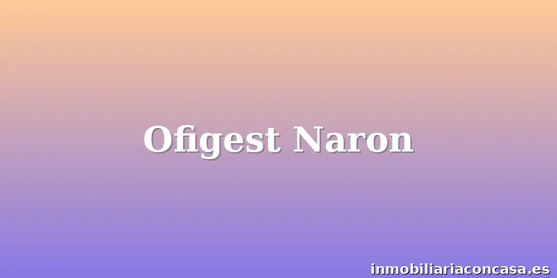 Ofigest Naron