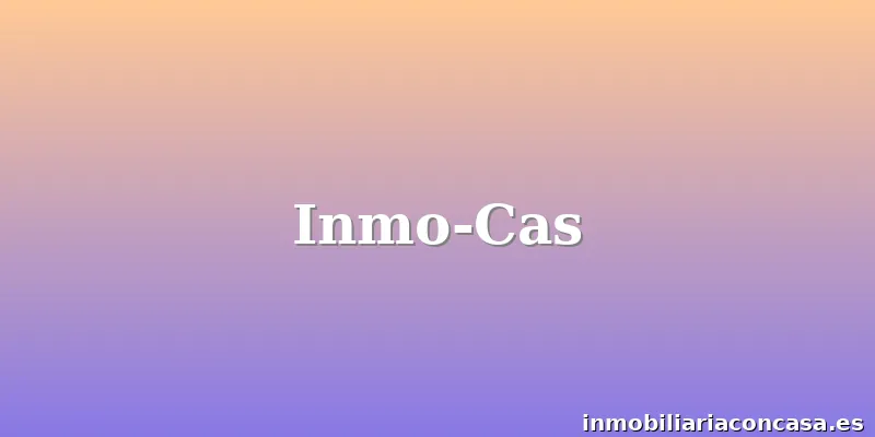 Inmo-Cas