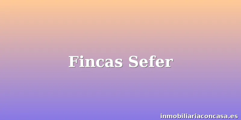 Fincas Sefer