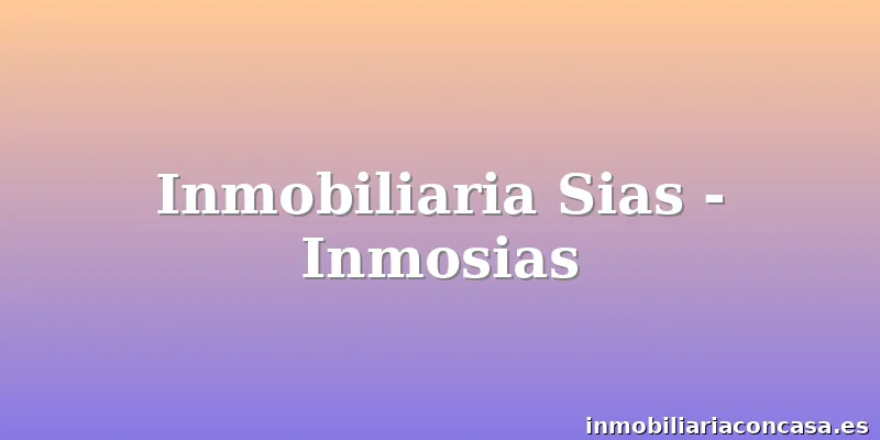 Inmobiliaria Sias - Inmosias