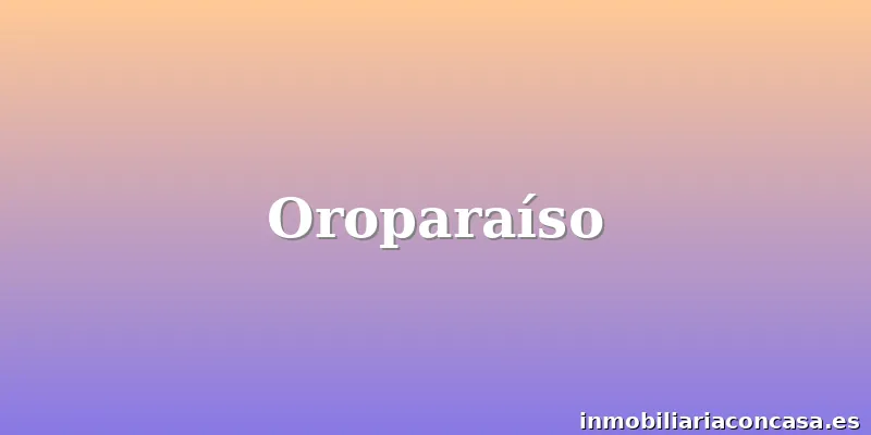 Oroparaíso