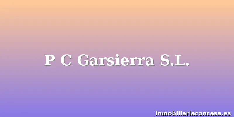 P C Garsierra S.L.