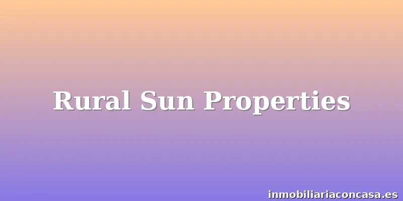 Rural Sun Properties