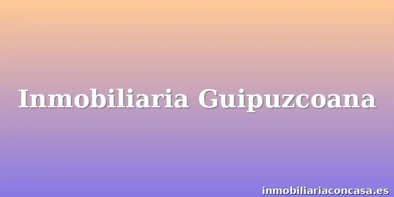 Inmobiliaria Guipuzcoana