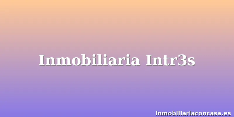 Inmobiliaria Intr3s