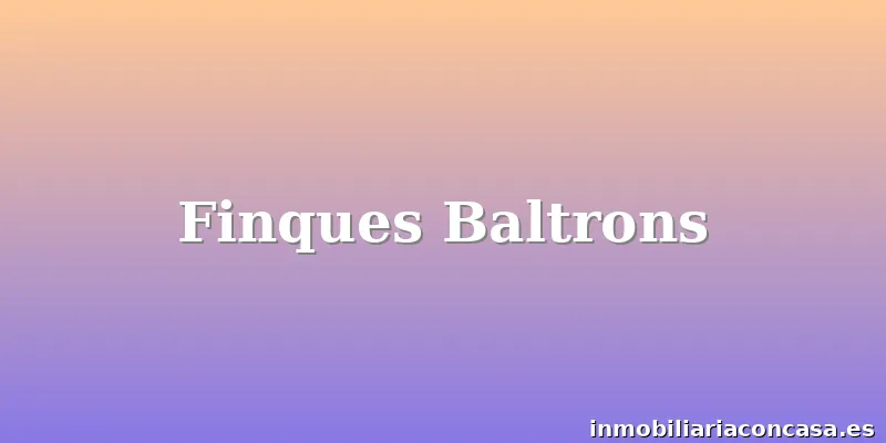 Finques Baltrons