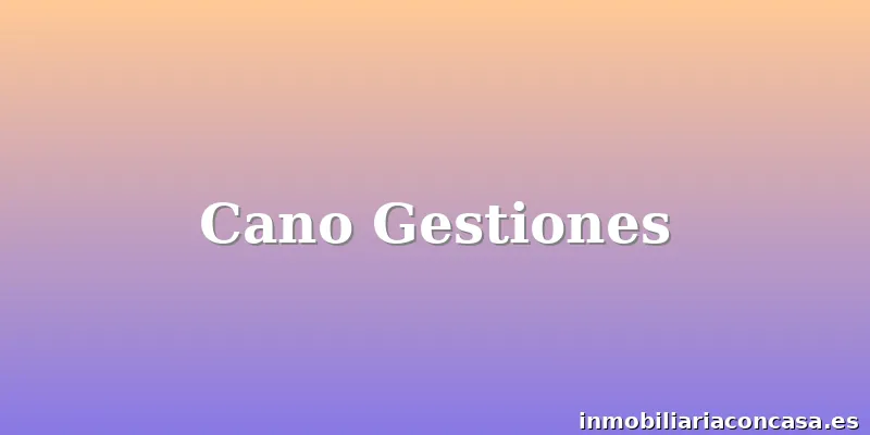 Cano Gestiones