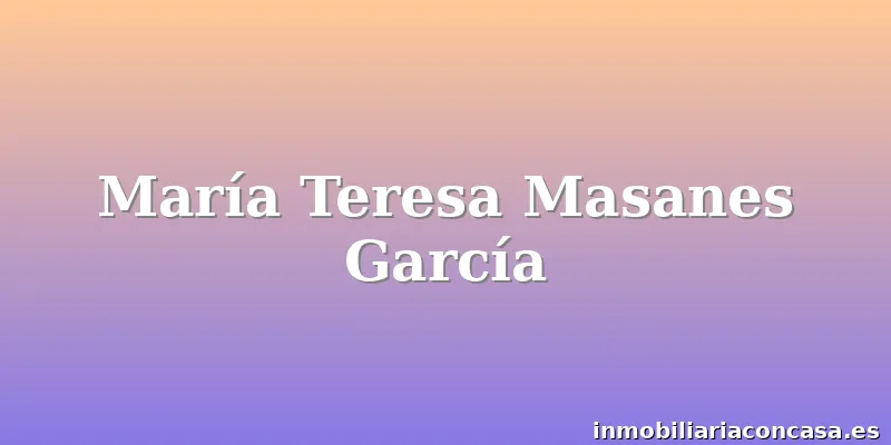 María Teresa Masanes García
