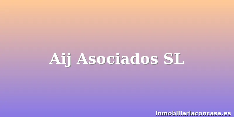 Aij Asociados SL