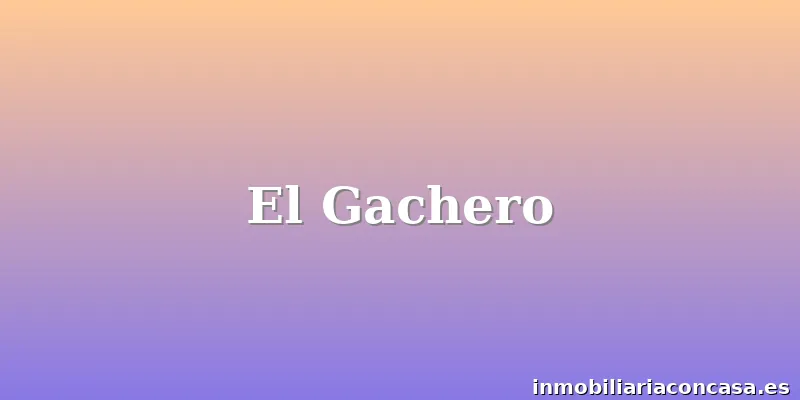 El Gachero