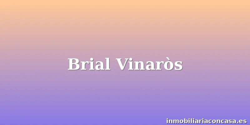 Brial Vinaròs