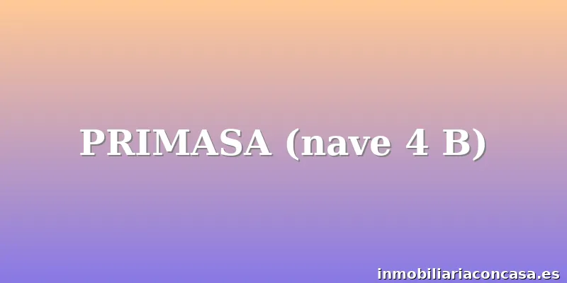 PRIMASA (nave 4 B)