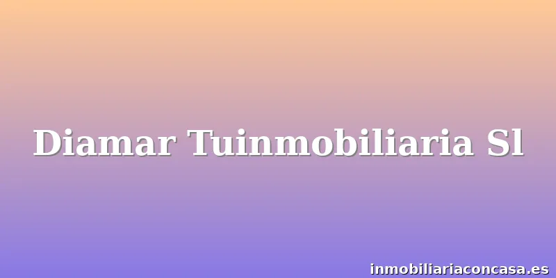 Diamar Tuinmobiliaria Sl