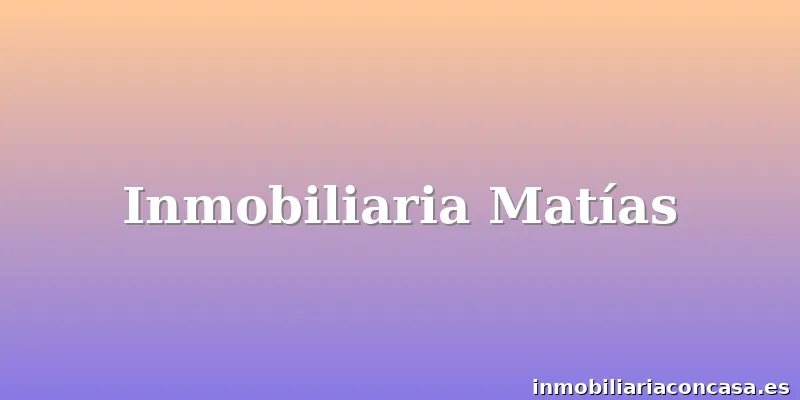 Inmobiliaria Matías