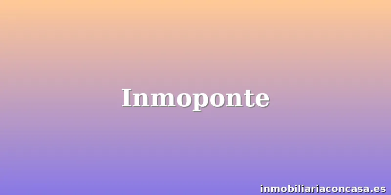 Inmoponte