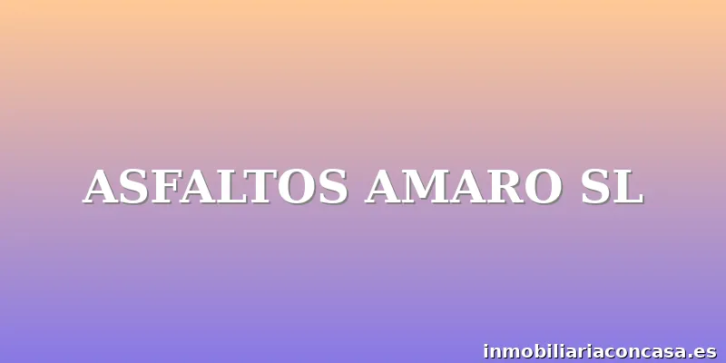 ASFALTOS AMARO SL