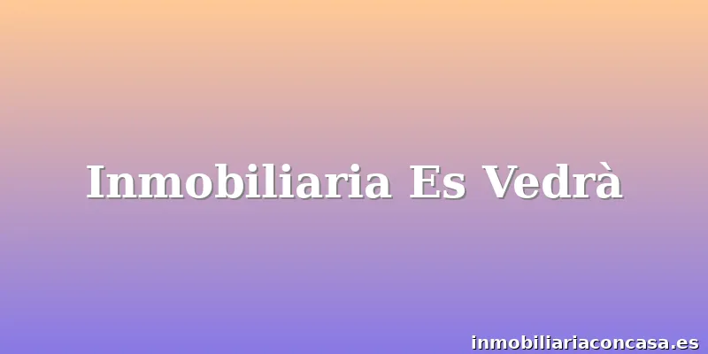 Inmobiliaria Es Vedrà